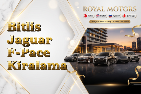 Bitlis Jaguar F-Pace Kiralama