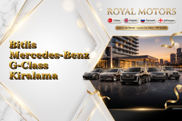 Bitlis Mercedes-Benz G-Class Kiralama