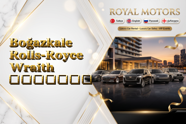 Boğazkale Rolls-Royce Wraith გაყიდვა