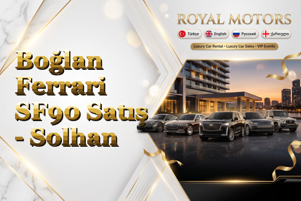 Boğlan Ferrari SF90 Satış - Solhan