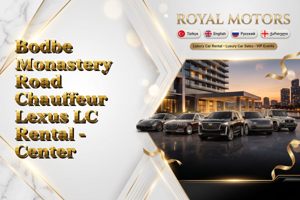 Bodbe Monastery Road Chauffeur Lexus LC Rental - Center