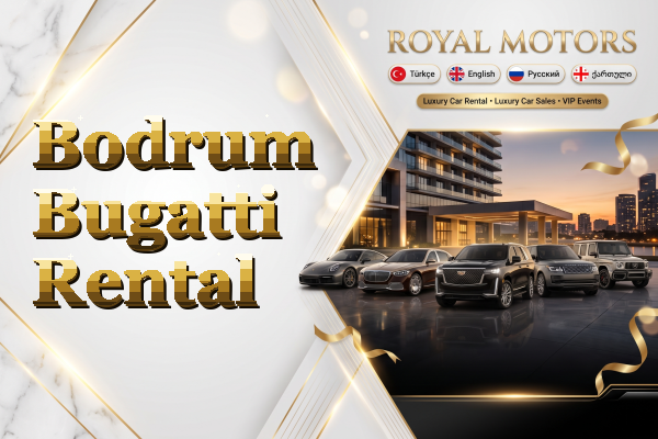 Bodrum Bugatti Rental
