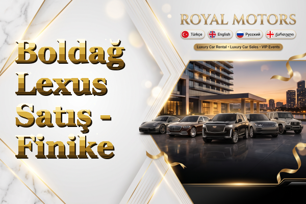 Boldağ Lexus Satış - Finike
