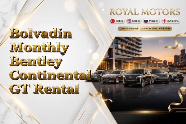 Bolvadin Monthly Bentley Continental GT Rental
