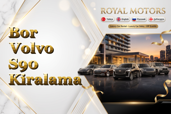 Bor Volvo S90 Kiralama