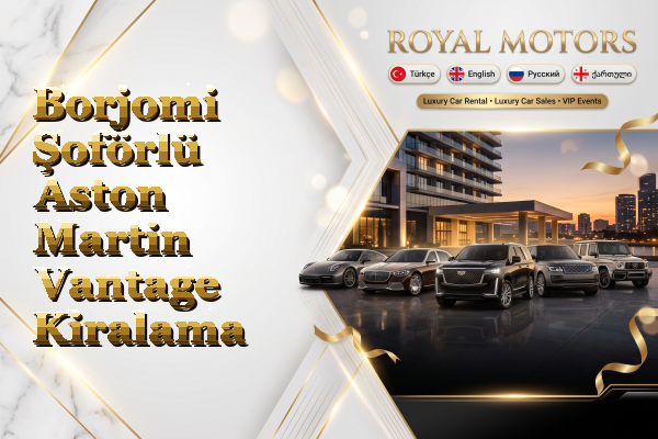 Borjomi Şoförlü Aston Martin Vantage Kiralama
