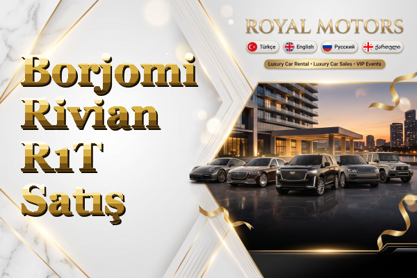 Borjomi Rivian R1T Satış