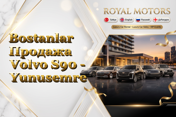 Bostanlar Продажа Volvo S90 - Yunusemre