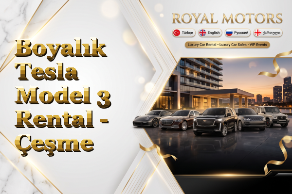 Boyalık Tesla Model 3 Rental - Çeşme