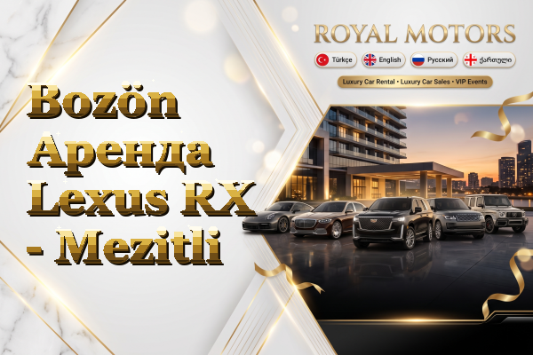 Bozön Аренда Lexus RX - Mezitli
