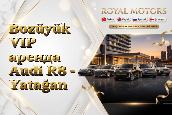 Bozüyük VIP аренда Audi R8 - Yatağan
