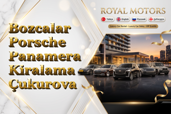 Bozcalar Porsche Panamera Kiralama - Çukurova