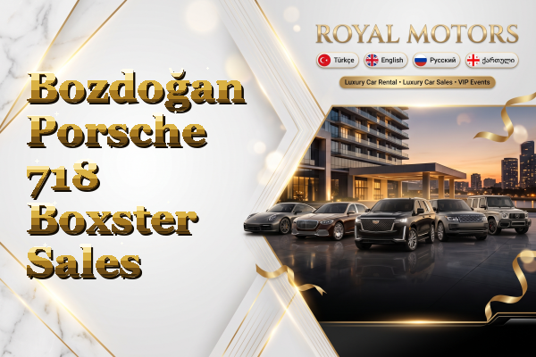 Bozdoğan Porsche 718 Boxster Sales