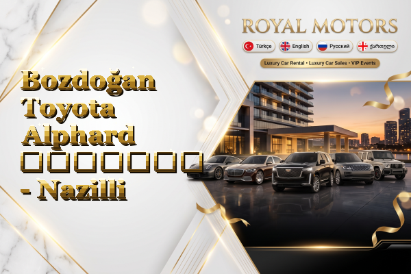 Bozdoğan Toyota Alphard გაყიდვა - Nazilli