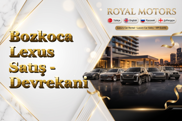 Bozkoca Lexus Satış - Devrekani