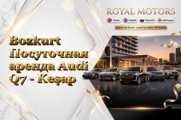 Bozkurt Посуточная аренда Audi Q7 - Keşap