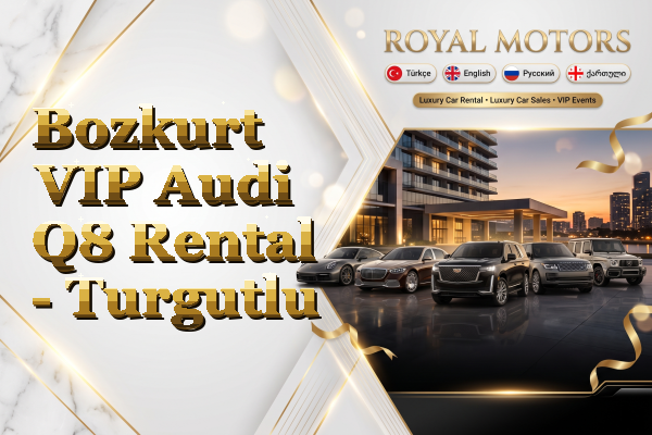 Bozkurt VIP Audi Q8 Rental - Turgutlu