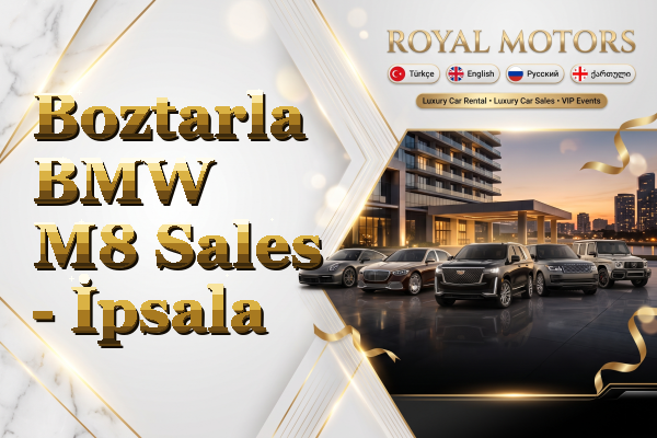 Boztarla BMW M8 Sales - İpsala