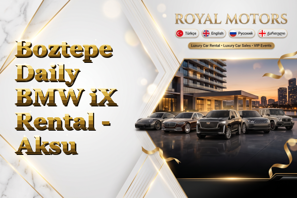 Boztepe Daily BMW iX Rental - Aksu