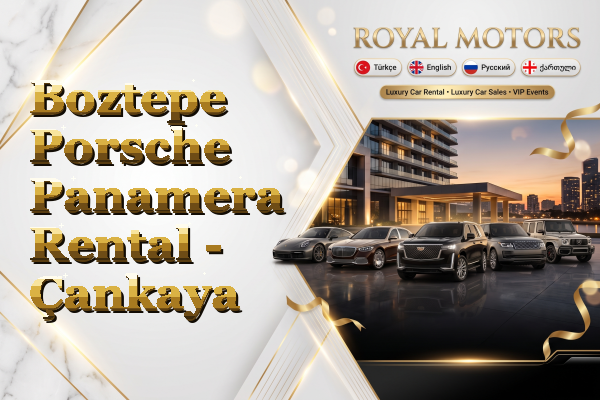 Boztepe Porsche Panamera Rental - Çankaya