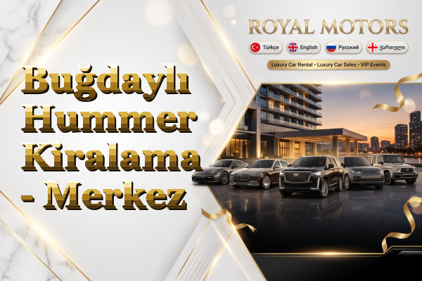 Buğdaylı Hummer Kiralama - Merkez
