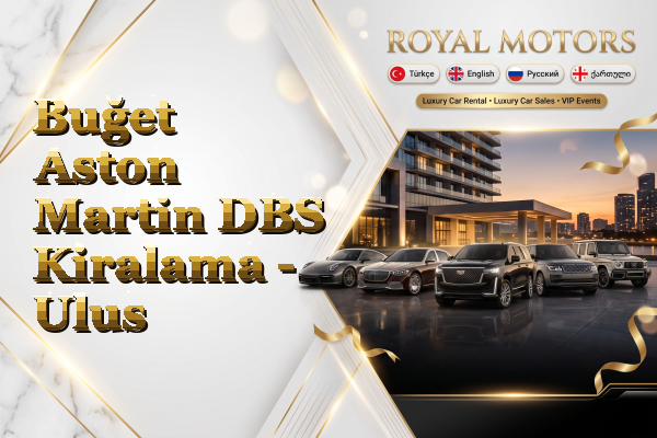 Buğet Aston Martin DBS Kiralama - Ulus