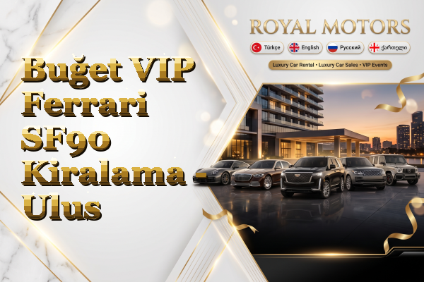 Buğet VIP Ferrari SF90 Kiralama - Ulus