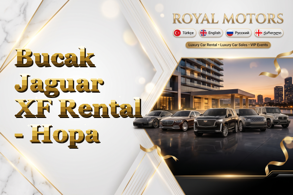 Bucak Jaguar XF Rental - Hopa