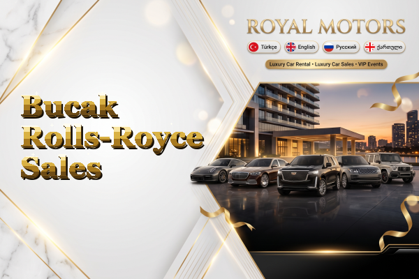 Bucak Rolls-Royce Sales