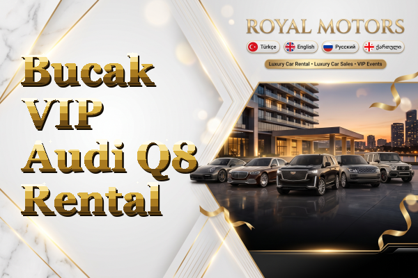 Bucak VIP Audi Q8 Rental