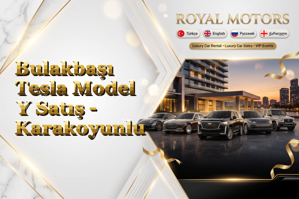Bulakbaşı Tesla Model Y Satış - Karakoyunlu
