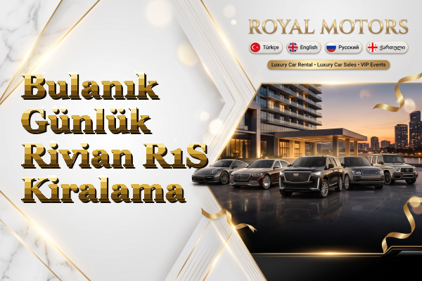 Bulanık Günlük Rivian R1S Kiralama