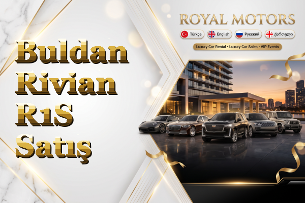 Buldan Rivian R1S Satış