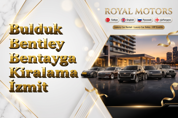 Bulduk Bentley Bentayga Kiralama - İzmit