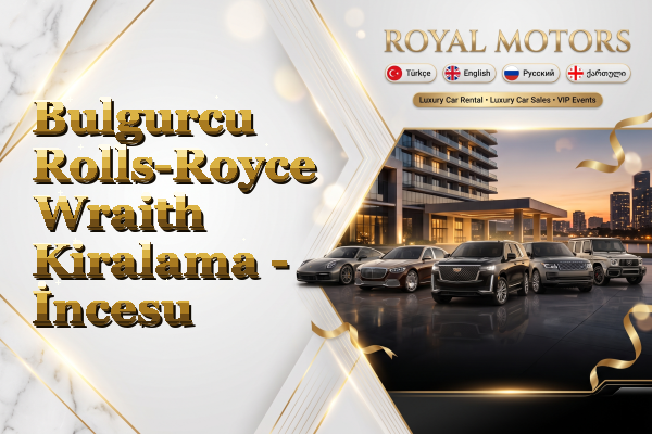 Bulgurcu Rolls-Royce Wraith Kiralama - İncesu