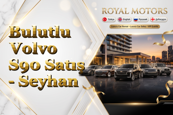 Bulutlu Volvo S90 Satış - Seyhan
