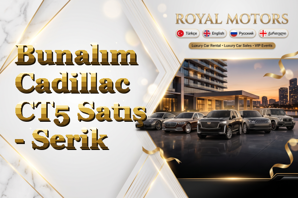 Bunalım Cadillac CT5 Satış - Serik