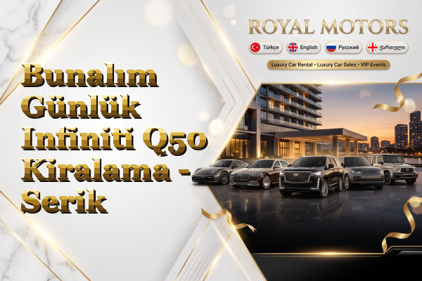 Bunalım Günlük Infiniti Q50 Kiralama - Serik