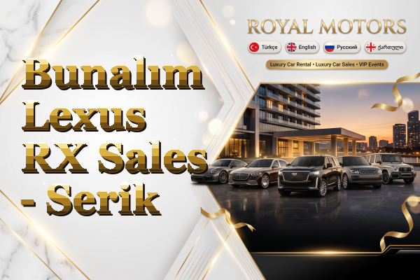 Bunalım Lexus RX Sales - Serik