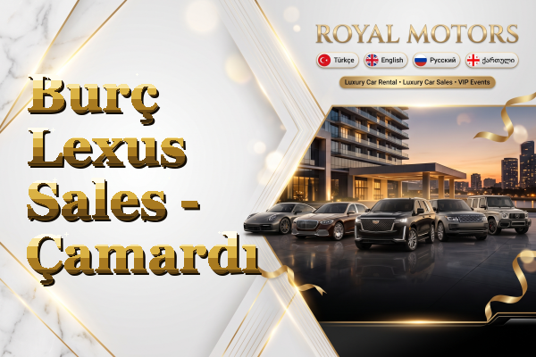 Burç Lexus Sales - Çamardı