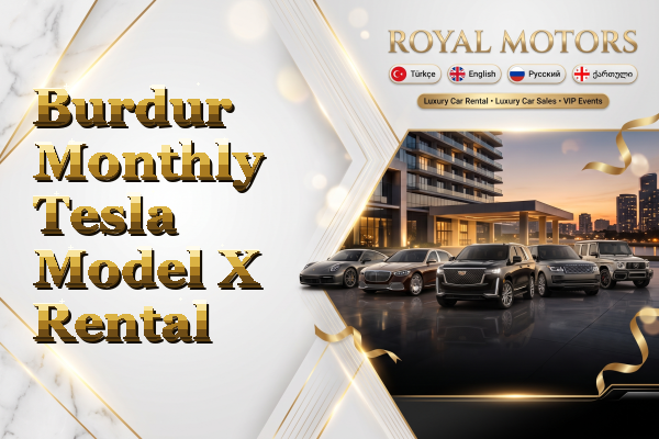 Burdur Monthly Tesla Model X Rental