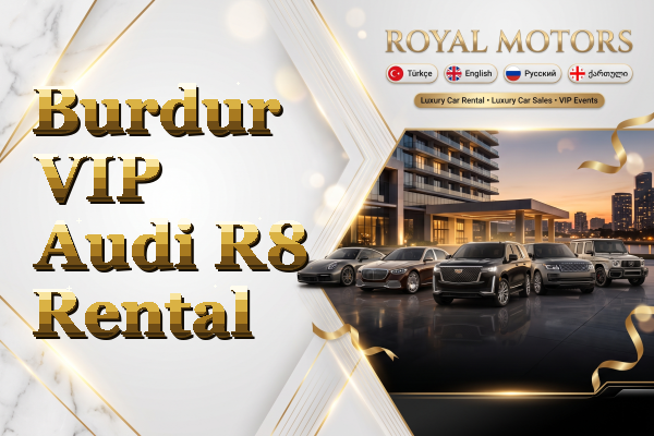 Burdur VIP Audi R8 Rental