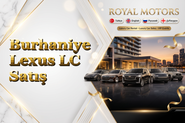 Burhaniye Lexus LC Satış