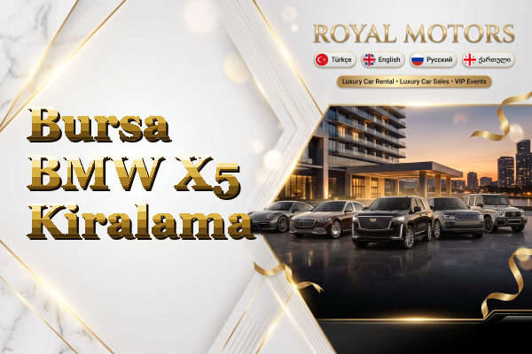 Bursa BMW X5 Kiralama
