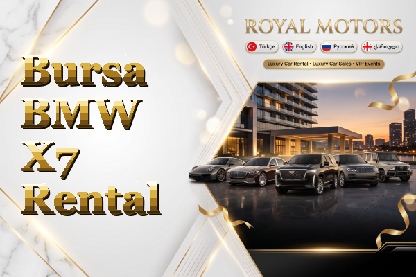 Bursa BMW X7 Rental