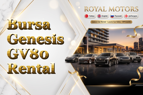Bursa Genesis GV80 Rental