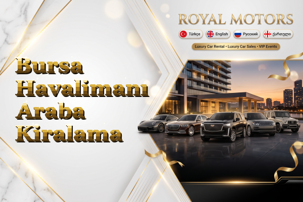 Bursa Havalimanı Araba Kiralama