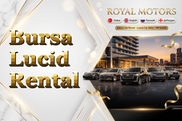 Bursa Lucid Rental