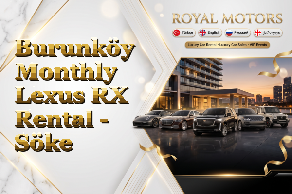 Burunköy Monthly Lexus RX Rental - Söke