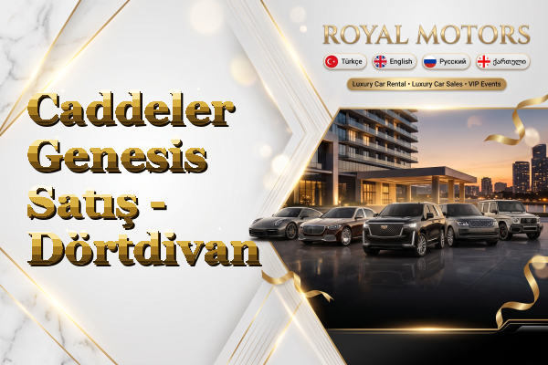 Caddeler Genesis Satış - Dörtdivan
